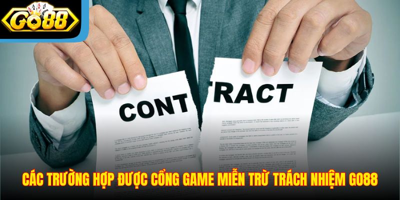 cac-truong-hop-duoc-cong-game-mien-tru-trach-nhiem