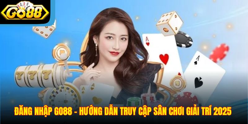 Đăng Nhập Go88